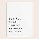 1 Corinthians 16:14 Let All That You Do Be Done In Love Bible Verse Wall Art Scripture Christian Poster