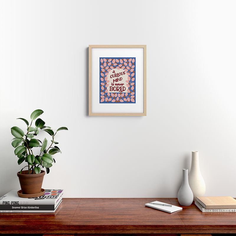 A Curious Mind Inspirational Floral Design Framed Art Print