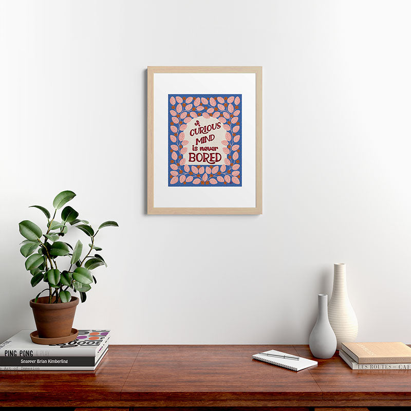 A Curious Mind Inspirational Floral Design Framed Art Print